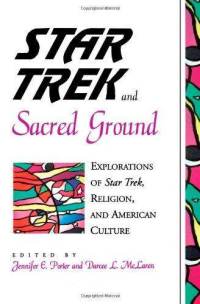 star-trek-sacred-ground-explorations-religion-darcee-l-mclaren-paperback-cover-art